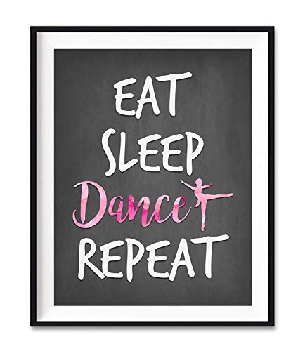 Eat Sleep Dance Repeat Quote Typography Inspirational Art Print, Unframed, Christmas Gift, Pink Watercolor Ballerina Dancer Home and Wall Decor Art Sign Poster, 8×10