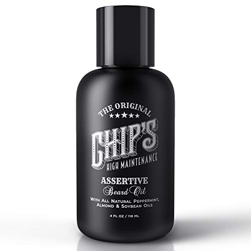 Chips High Maintenance Assertive Beard Oil – All Natural Beard Oil Conditioner for Men Made with Peppermint, Almond & Soybean Oils Helps Protect, Condition and Strengthen Mustaches & Beards – 4 oz