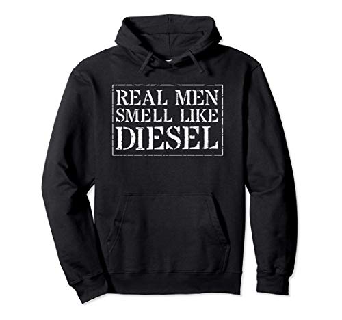 Mechanic Trucker Farmer Hoodie: Real Men Smell Like Diesel Pullover Hoodie
