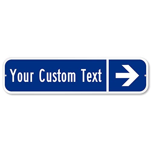 SmartSign Customize Your Own Blue Street Sign with Right Arrow | 6″ x 24″ Aluminum