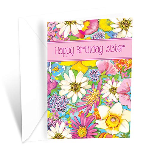 Floral Happy Birthday Card For Sister | Made in America | Eco-Friendly | Thick Card Stock with Premium Envelope 5in x 7.75in | Packaged in Protective Mailer | Prime Greetings