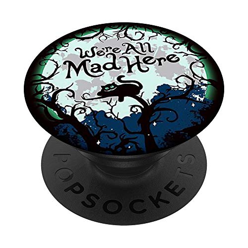 Cheshire Cat We’re All Mad Here – Cute Girls and Boys Gift PopSockets PopGrip: Swappable Grip for Phones & Tablets