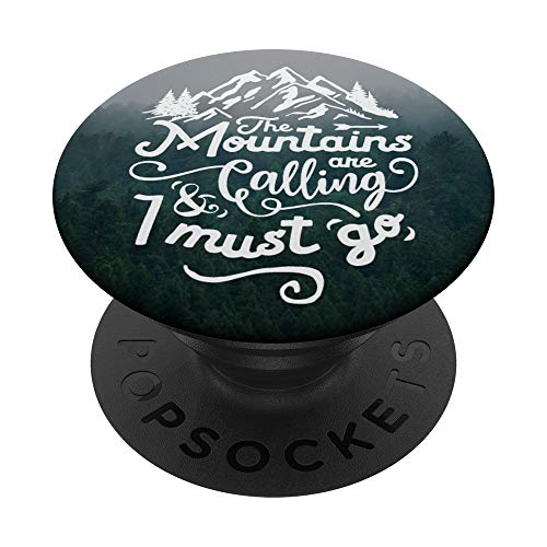 The Mountains Are Calling Hiking Camping Outdoor Gift Forest PopSockets PopGrip: Swappable Grip for Phones & Tablets