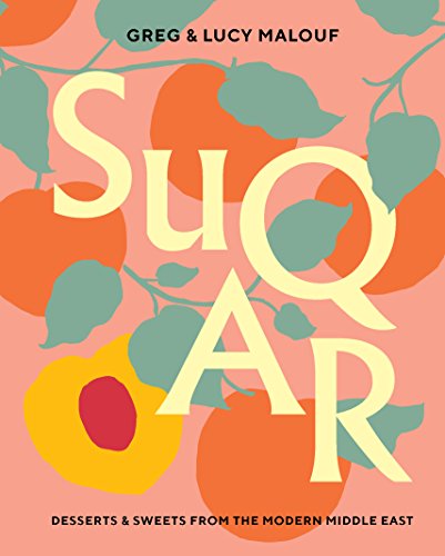 SUQAR: Desserts & Sweets from the Modern Middle East | The Storepaperoomates Retail Market - Fast Affordable Shopping
