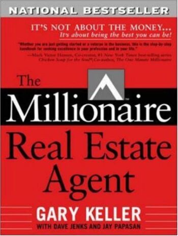 The Millionaire Real Estate Agent: It’s Not About the Money…It’s About Being the Best You Can Be! | The Storepaperoomates Retail Market - Fast Affordable Shopping