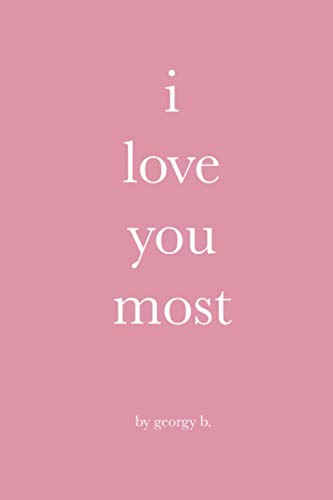 i love you most | The Storepaperoomates Retail Market - Fast Affordable Shopping