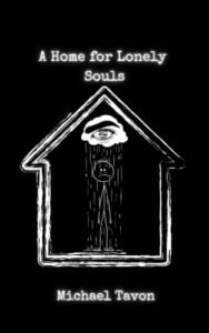 A Home For Lonely Souls: Poems for your Mental Health
