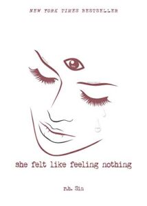 She Felt Like Feeling Nothing (Volume 1) (What She Felt)
