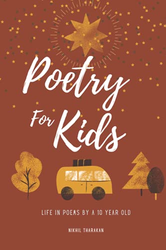 Poetry For Kids: Life in Poems by a 10 year old | The Storepaperoomates Retail Market - Fast Affordable Shopping