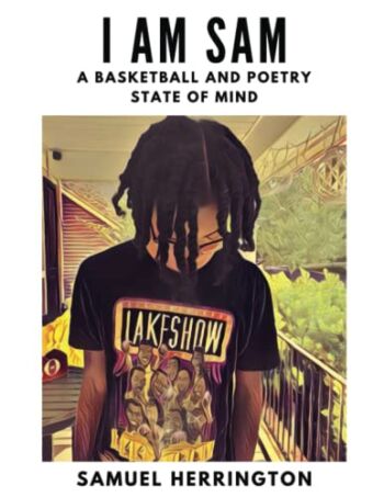 I Am Sam: A Basketball and Poetry State of Mind | The Storepaperoomates Retail Market - Fast Affordable Shopping