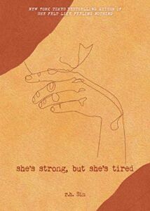She’s Strong, but She’s Tired (Volume 3) (What She Felt)