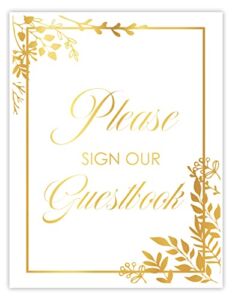 Wedding Please Sign Our Guest Book Unframed Floral Design, Choose a Foil Color and Unframed Print Size, Guestbook Signage Decor, Wedding Signs for Ceremony and Reception Poster