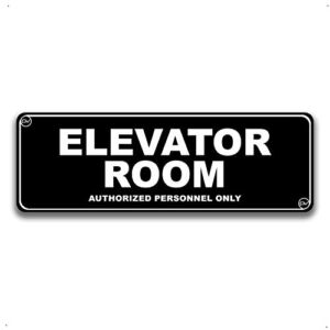 Sign for Door, Authorized Personnel Only in Acrylic Plastic, Black and White, Rounded Corners, Durable, Long Lasting with Double Sided Tape in the Back – 3″ x 9″ (Elevator Room)