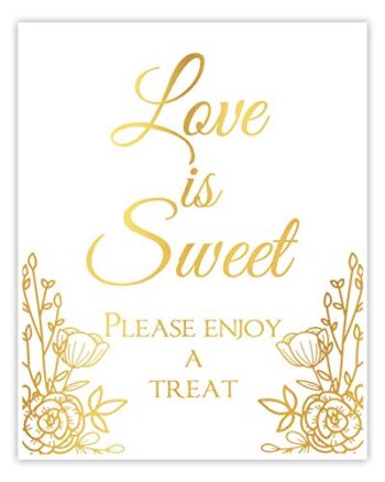 Gold Foil Love Is Sweet Please Enjoy A Treat Sign For Birthdays Events And Weddings Signage, Ready to frame, Real Foil on Bright White Cardstock Choose a Size and Foil Color Unframed Poster | The Storepaperoomates Retail Market - Fast Affordable Shopping