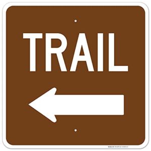 Trail with Left Arrow Sign, 24×24 Inches, Rust Free .063 Aluminum, Fade Resistant, Made in USA by Sigo Signs