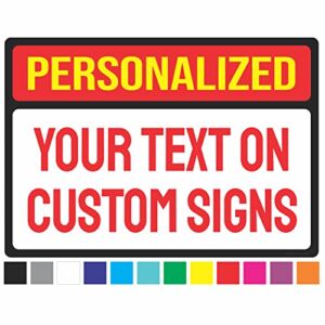 ATX CUSTOM SIGNS – Weatherproof Aluminum Metal Custom Personalized Sign Multiple Sizes Custom Text Caution, Danger, Warning Notice
