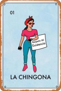 Metal Tin Signs La Chingona Mexican Lottery Parody Feminist Latina Protest Empowered Woman Day Of Dead Dia Los Muertos Decorations Mexico Bingo Party Spanish Native Sign Art Poster 8 x 12 inch