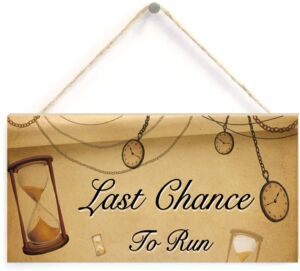 Last chance to Run Wood Sign, Funny Wedding Signs, Ring Bearer Sign, Wedding Ceremony Decorations, 5×10 Inches Wood Sign009 (woodsign088)