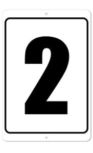 Numbered Sign 2 | 8 x 12 Aluminum Outdoor/Indoor Sign / Area Marker, Curbside Number (2)