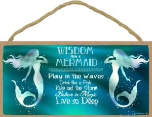 SJT ENTERPRISES, INC. Wisdom from a Mermaid 5″ x 10″ Wood Plaque Sign (SJT13505)