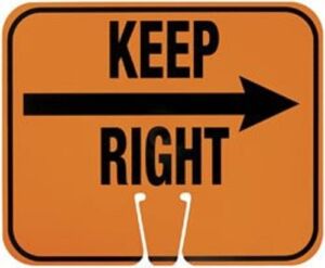 NMC CS9 Keep Right Sign – 12.63 in. x 10.38 in. Plastic Traffic Safety Cone Sign with Right Arrow Graphic, Black Text on Orange Base