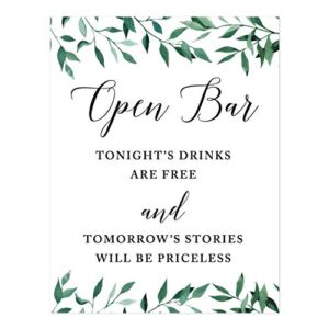 Andaz Press Wedding Party Signs, Natural Greenery Green Leaves, 8.5×11-inch, Open Bar Tonight’s Drinks are Free and Tomorrow’s Stories Will Be Priceless, 1-Pack, Alcohol Signage