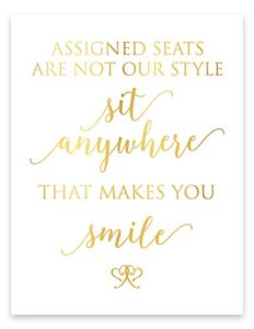 Sit Anywhere That Makes You Smile Choose A Seat Not A Side Sign Wedding Signage Unframed Gold Foil Elegant Wedding Ceremony Decorations Poster