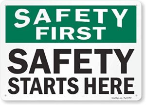 SmartSign – S-4155-AL-14 “Safety First – Safety Starts Here” Sign | 10″ x 14″ Aluminum Black/Green on White