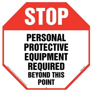 Stop: Personal Protective Equipment Required Sign – J. J. Keller & Associates – 12″ x 12″ Plastic with Rounded Corners and 5mm Mounting Holes in Each Corner for Indoor/Outdoor Use