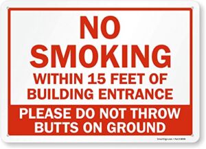 “No Smoking Within 15 Feet Of Building Entrance” Sign By SmartSign | 10″ x 14″ Plastic