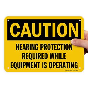 SmartSign – U1-1029-NA_10x7 Aluminum OSHA Safety Sign, Legend “Caution: Hearing Protection Required”, 7″ high x 10″ wide, Black on Yellow