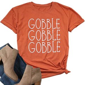 Gobble Gobble Funny Thanksgiving Costume T Shirt Women Letter Print Casual Tee Tops Size M (Orange)