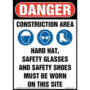 Danger: Construction Area, PPE Must Be Worn Sign – J. J. Keller & Associates – 10″ x 14″ Plastic with Rounded Corners for Indoor/Outdoor Use – Complies with OSHA 29 CFR 1910.145 and 1926.200