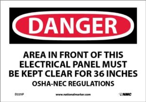 NMC D225P OSHA Sign, “DANGER AREA IN FRONT OF THIS ELECTRICAL PANEL MUST KEPT CLEAR FOR 36 INCHES OSHA-NEC REGULATIONS”, 10″ Width x 7″ Height, Pressure Sensitive Vinyl, Black/Red On White