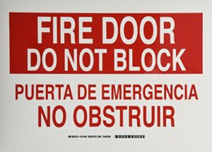 Brady 124180 Bilingual Sign, Legend”Fire Door Do Not Block/Puerta De Emergencia No Obstruir”, 10″ Height, 14″ Width, Red on White