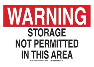 Brady 18916 Plastic, 10″ X14″ Warning Sign Legend, “Storage Not Permitted In This Area”