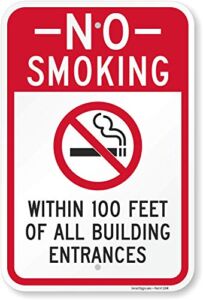 SmartSign”No Smoking Within 100 Feet of All Building Entrances” Sign | 12″ x 18″ Aluminum