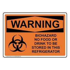 ComplianceSigns.com Biohazard No Food Or Drink To Be Stored In This Refrigerator Sign, 7×5 inch Magnetic for Medical Facility Hazmat