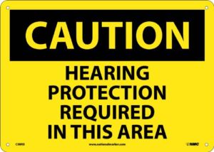NMC C88RB CAUTION – HEARING PROTECTION REQUIRED IN THIS AREA Sign – 14 in. x 10 in., Black Text on Yellow, Rigid Plastic Caution Sign