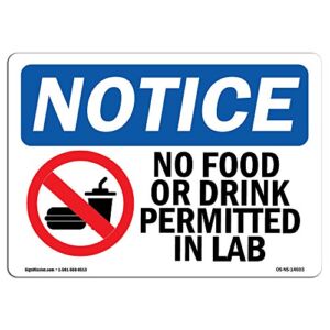 OSHA Notice Signs – No Food Or Drink Permitted in Lab Sign with Symbol | Extremely Durable Made in The USA Signs or Heavy Duty Vinyl Label | Protect Your Warehouse & Business