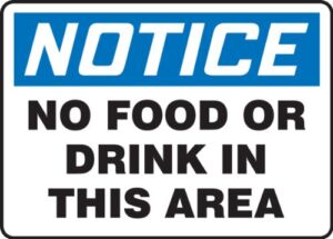 Accuform MHSK801VP Plastic Safety Sign,”Notice NO Food OR Drink in This Area”, 7″ Length x 10″ Width x 0.055″ Thickness, Blue/Black on White