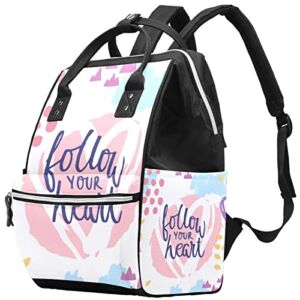 Follow Your Heart Diaper Bag Backpack Baby Nappy Changing Bags Multi Function Large Capacity Travel Bag