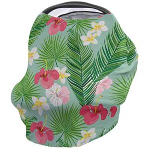 Nursing Cover Breastfeeding Scarf,Hawaiian Tropical Leaf Flowers Hibiscus Plumeria Baby Car Seat Covers for Newborns,Multi-use Cover Ups for Stroller High Chair Shopping Cart