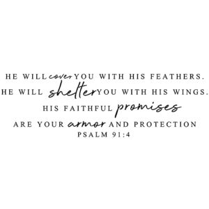 Inspirational Quotes Vinyl Wall Decal Stickers He will Cover You, Shelter You with His Faithful Promises- Psalm 91:4, for Bedroom, Living Room, Motivational Christian Bible Scripture Decal (27”×10”)