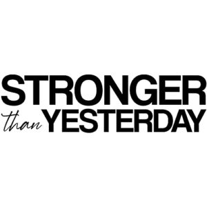 My Vinyl Story | Stronger Than Yesterday | Motivational Large Gym Wall Decal Quote for Home Gym Yoga Exercise Fitness Workout Fitness Motivational Wall Art Decor Vinyl Removable Sticker 36×10 inches