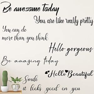 7 Pieces Inspirational Quote Mirror Decals Vinyl Wall Art Hello Gorgeous Be Amazing Today Be Awesome Today Hello Beautiful Decals Motivational Quote Wall Stickers for Bedroom Living Room Decoration