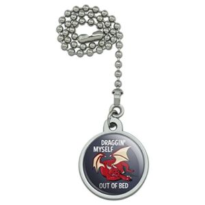 GRAPHICS & MORE Draggin’ Myself Out of Bed Dragon Ceiling Fan and Light Pull Chain