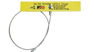 ODIZ No Go Bench Grinder Safety Gauge (Wire)