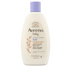 Aveeno Baby Calming Comfort Bath & Wash with Relaxing Lavender & Vanilla Scents & Natural Oat Extract, Hypoallergenic & Tear-Free Formula, Paraben-, Phthalate- & Soap-Free, 8 fl. oz