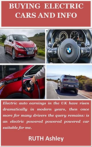 BUYING ELECTRIC CARS AND INFO: Electric auto earnings in the UK have risen dramatically in modern years, then once more for many drivers the query remains: is an electric powered powered powered car | The Storepaperoomates Retail Market - Fast Affordable Shopping